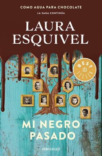 Mi negro pasado - Laura Esquivel · 2019