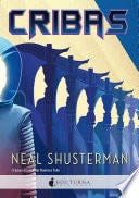 Cribas - Neal Shusterman · 2024