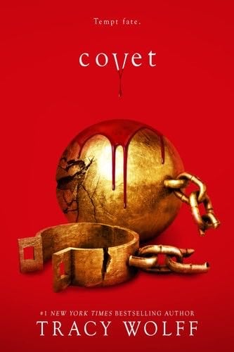 Covet (Crave, 3) - Tracy Wolff · 2021