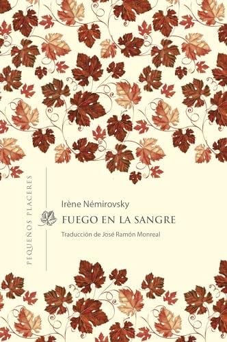 Fuego en la sangre - Irène Némirovsky · 2023