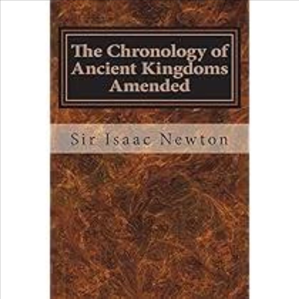 Crónica de los Reinos Antiguos Enmendada - Issac newton