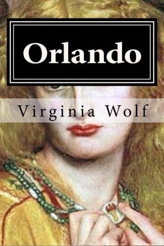 Orlando (Spanish Edition) - Virginia Wolf · 2016
