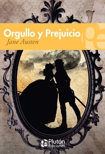 Orgullo y prejuicio - Jane Austen · 2013