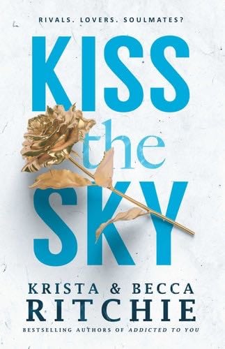 Kiss the Sky 4 - Krista Ritchie · 2022