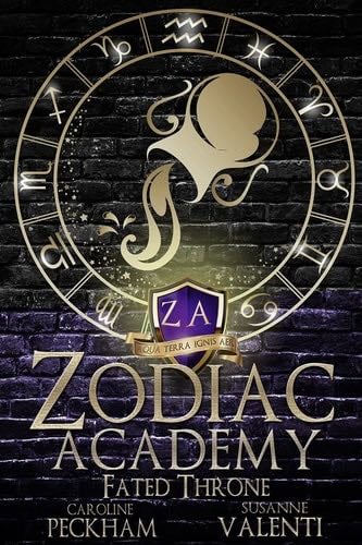 Zodiac Academy: Fated Throne 15 - Caroline Peckham, Susanne Valenti · 2020