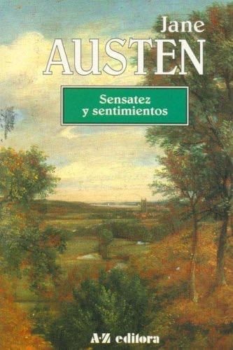 Sensatez y Sentimientos (Spanish Edition) - Jane Austen · 1996
