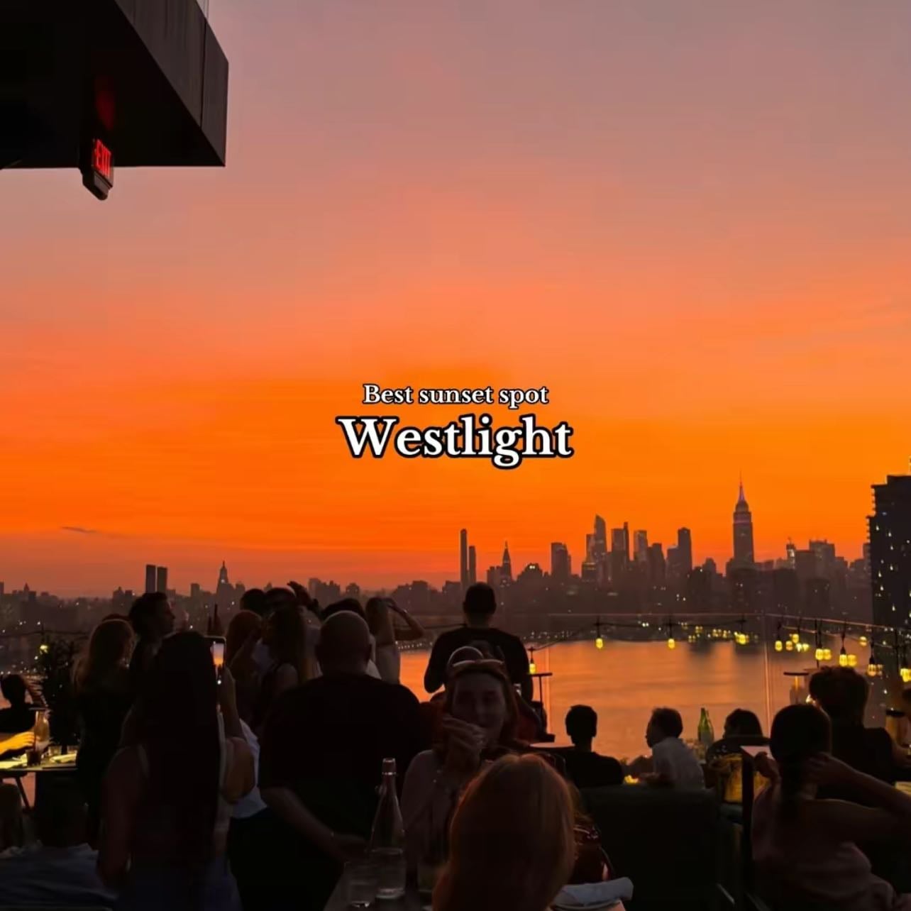 Westlight - Best sunset spot