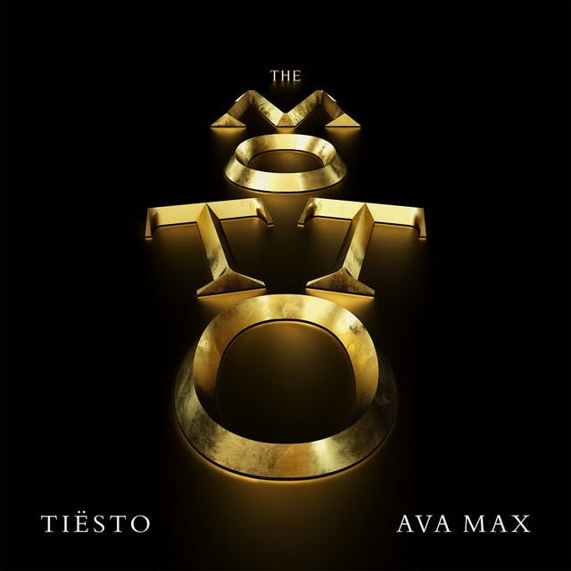 The Motto - Song · Tiësto, Ava Max