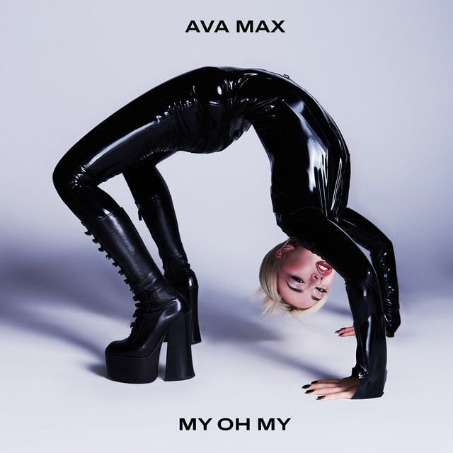My Oh My - Song · Ava Max
