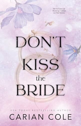 Don't Kiss the Bride - Carian Cole · 2021