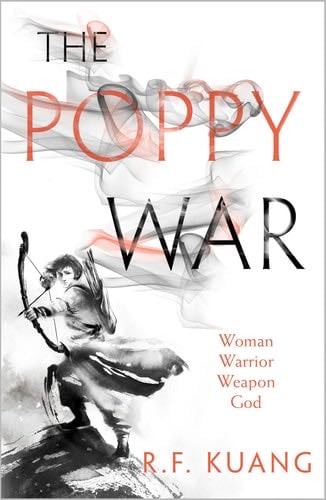 Poppy War trilogy - R.F Kuang · 2018