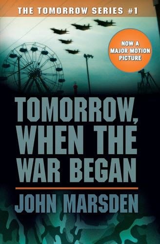 Tomorrow, When the War Began (The Tomorrow Series #1) - John Marsden · 2006