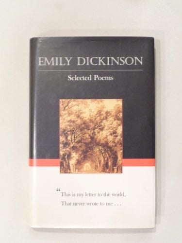 Emily Dickinson Selected Poems - SELECTED BY HELEN MCNEIL · 2002