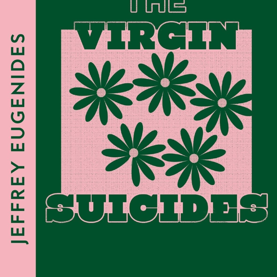 Virgin Suicides - Jeffrey Eugenides