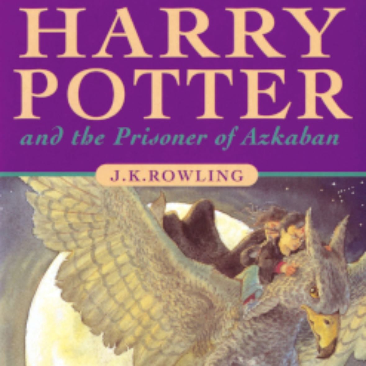 Harry Potter and the Prisoner of Azkaban - J.K. Rowling · 2015