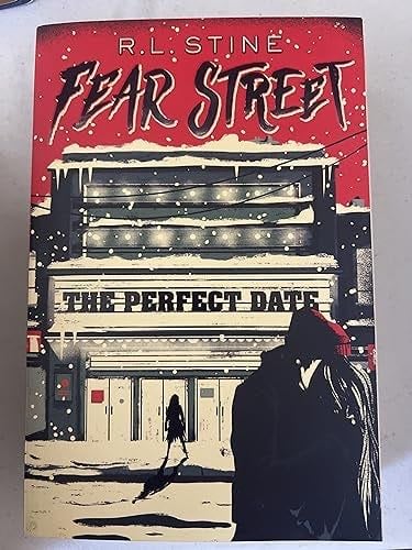 The Perfect Date (Fear Street, No. 37) - R. L. Stine · 1996