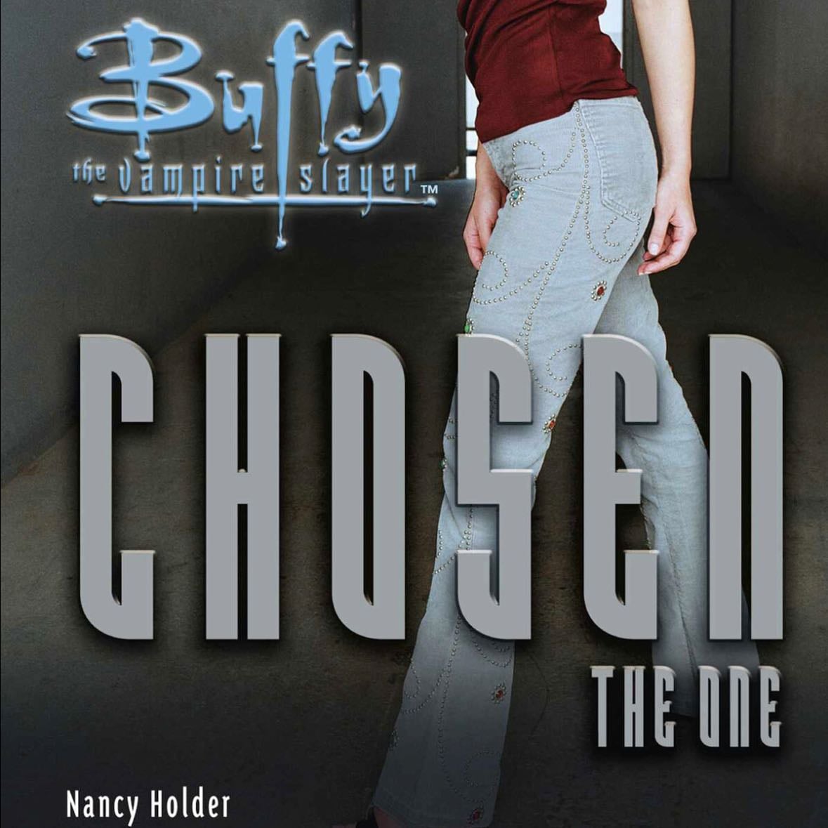 Buffy the Vampire Slayer: Chosen - Nancy Holder, Joss Whedon · 2003