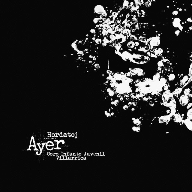 AYER (VERSION CORO) - Album · Hordatoj, Coro Infanto Juvenil