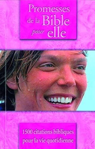 PROMESSES DE LA BIBLE POUR ELLE - Collectif · 2012