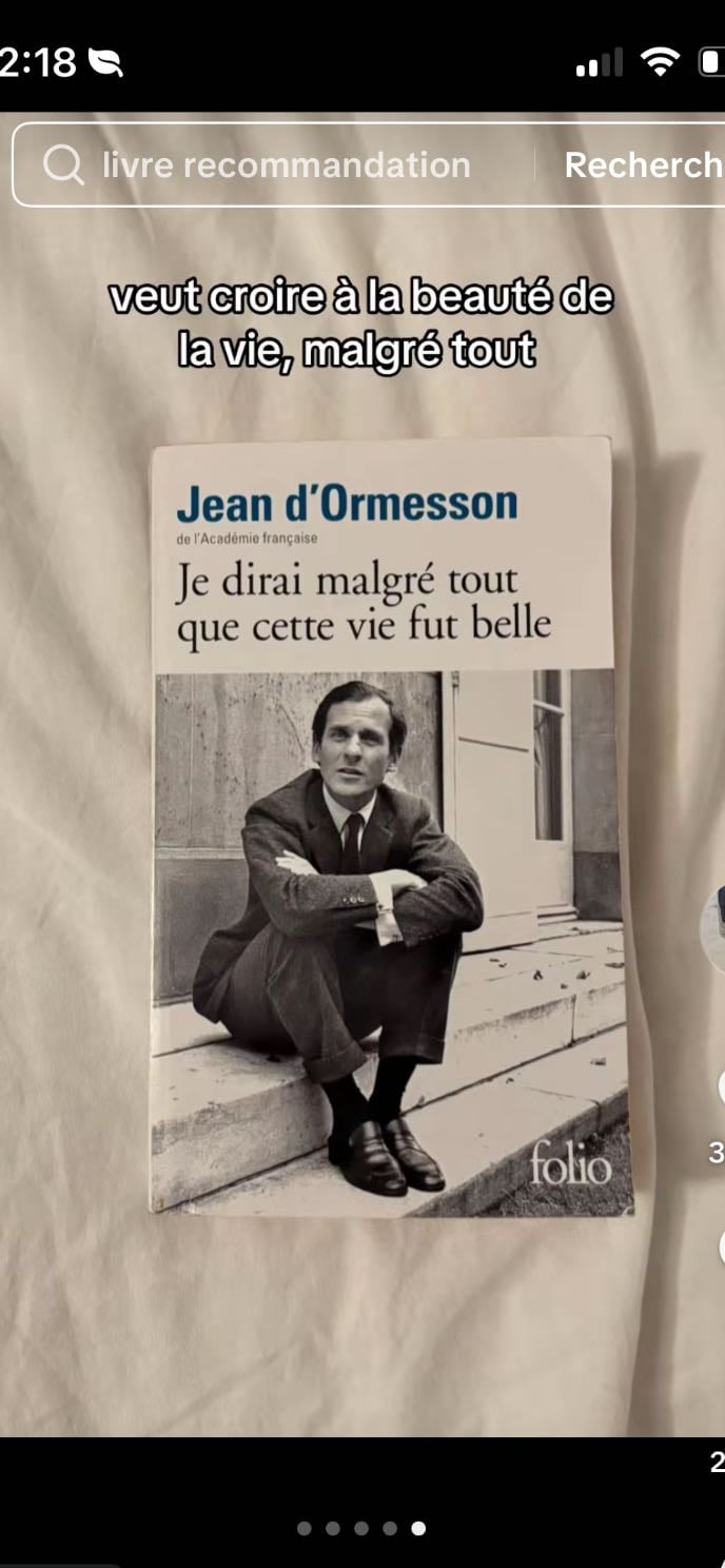Je Dirai Malgré Tout Que Cette Vie Fut Belle - Jean d' Ormesson