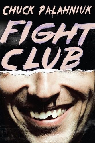 Fight Club: A Novel - Chuck Palahniuk · 2018