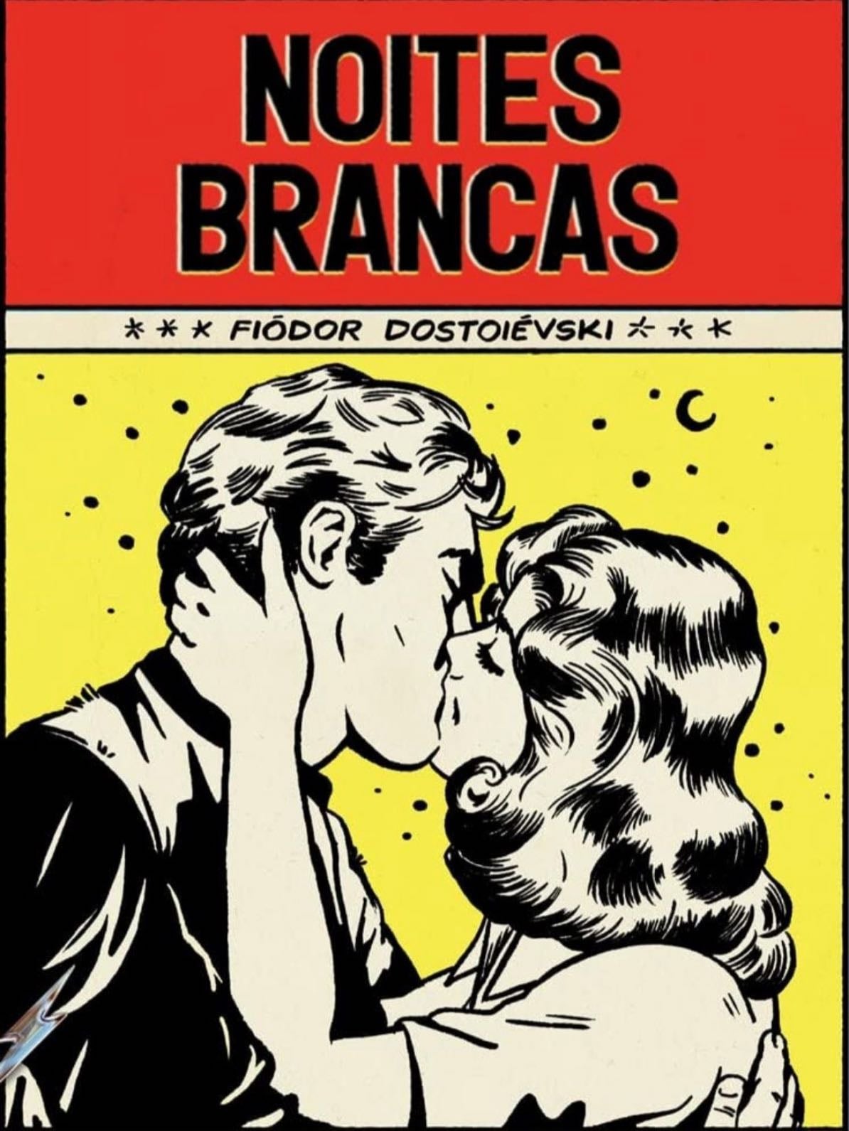 Noites Brancas - Fiódor Dostoiévski