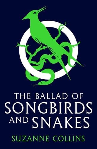 The Ballad of Songbirds and Snakes - Collins Suzanne · 2021