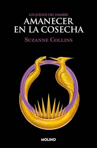 Amanecer en la cosecha / Sunrise on the Reaping (Juegos del Hambre) (Spanish Edition) - Suzanne Collins · 2025