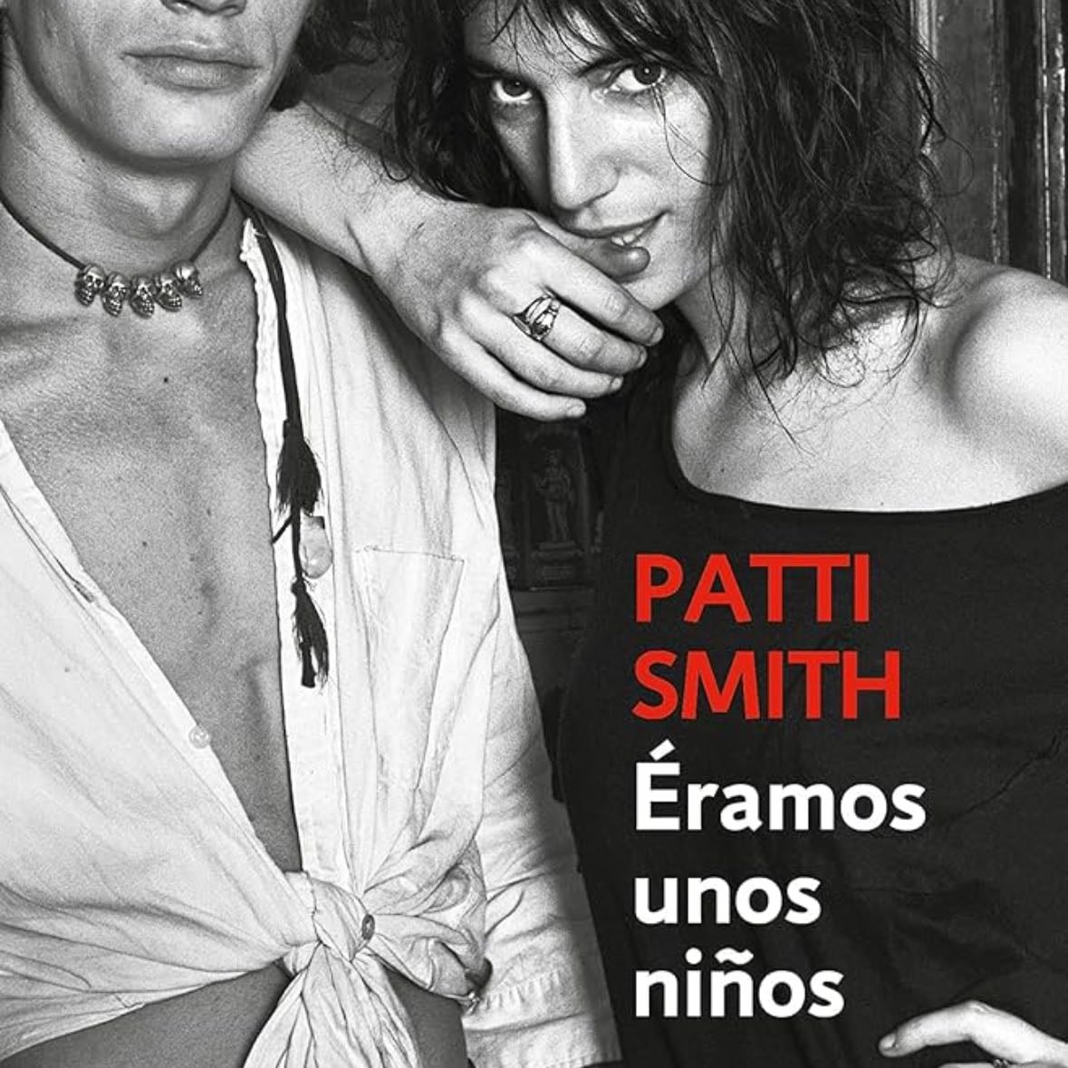 Éramos unos niños - Patti Smith · 2011