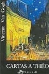 Cartas a Theo - Vincent Van Gogh · 2014