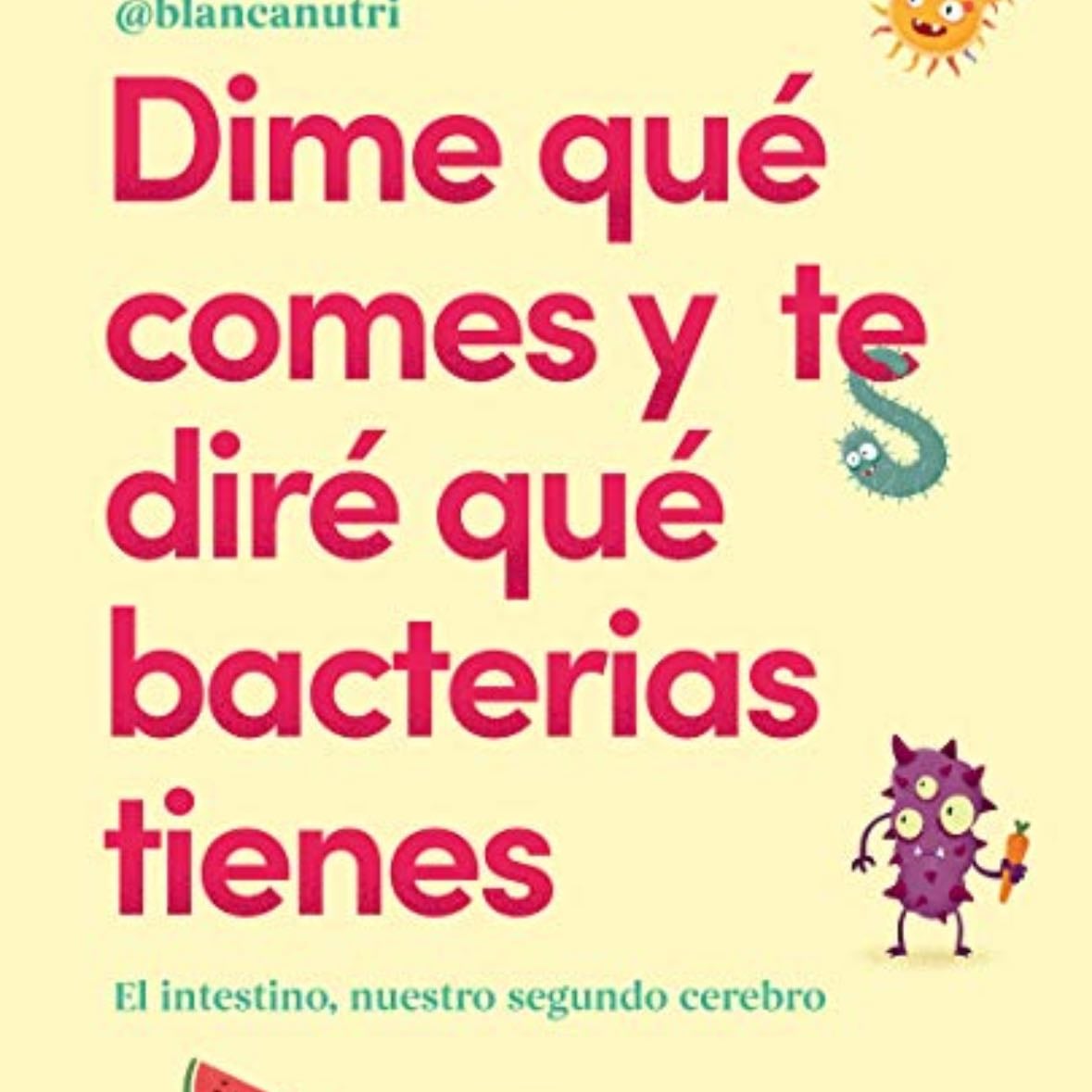 Dime que comes y te diré que bacterias tienes - Blancanutri