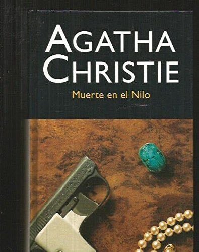 Muerte en el Nilo - Agatha Christie · 2008