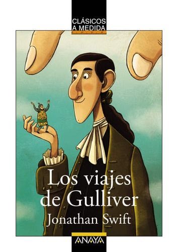 Los viajes de Gulliver - Jonathan Swift · 2018