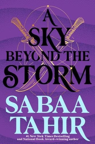 A Sky Beyond the Storm (An Ember in the Ashes) - Sabaa Tahir · 2021