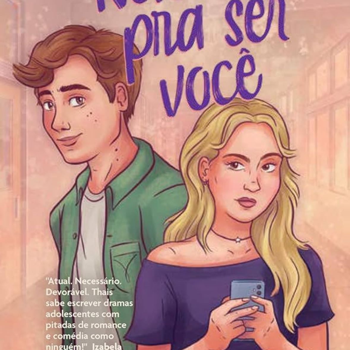 Não era pra ser você - Thais Bergmann · 2024