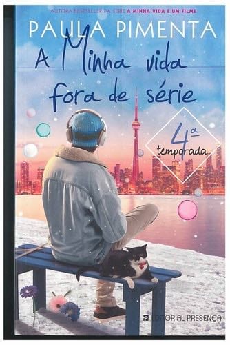 A Minha Vida Fora de Série - 4ª Temporada (Portuguese Edition) - Paula Pimenta · 2018