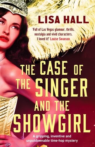 The Case of the Singer and the Showgirl - Lisa Hall 路 2024