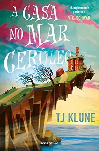 A Casa no Mar Cerúleo (Portuguese Edition) - TJ Klune · 2022