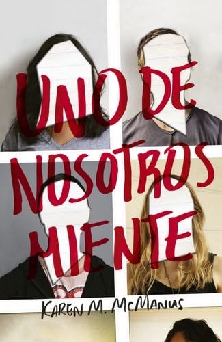 Uno de nosotros miente - Karen McManus · 2017