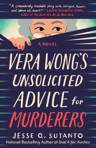 Vera Wong's Unsolicited Advice for Murderers - Jesse Q. Sutanto · 2023
