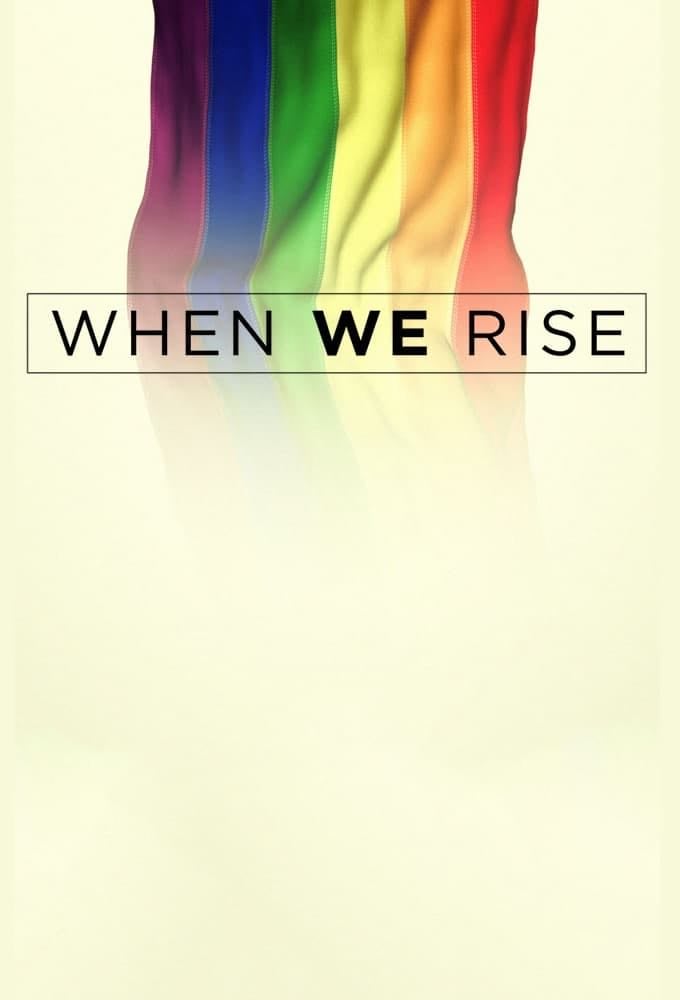 When We Rise - Dustin Lance Black · 2017