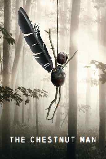 The Chestnut Man - S酶ren Sveistrup, Mikkel Serup, David Sandreuter, Dorte Warn酶e H酶gh 路 2021