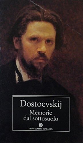 Memorie dal sottosuolo - Fedor Dostoevsky · 1998