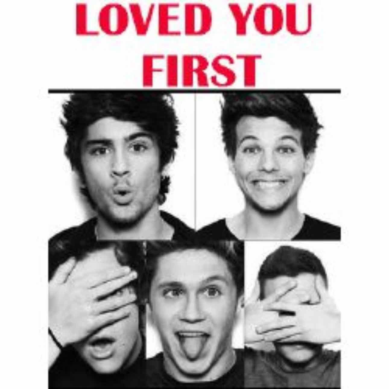 loved you first
