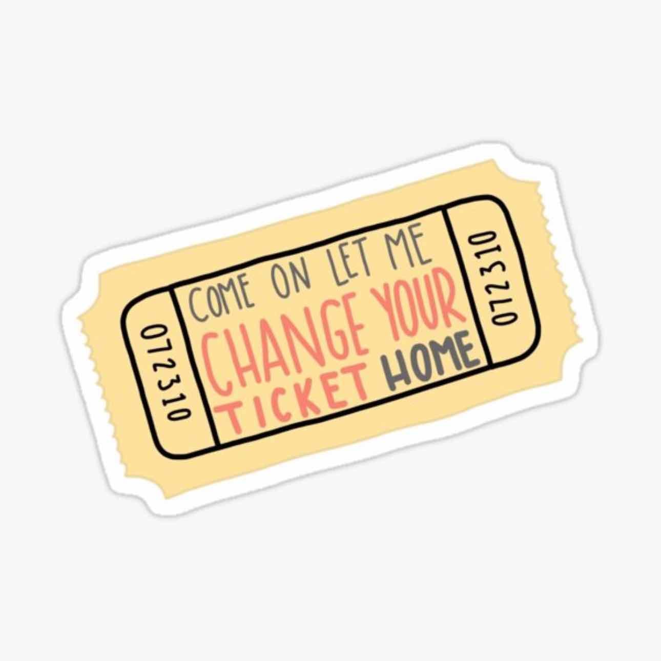 change your ticket