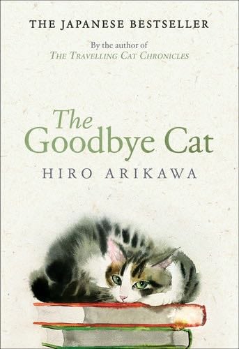 The Goodbye Cat - Arikawa Hiro · 2023