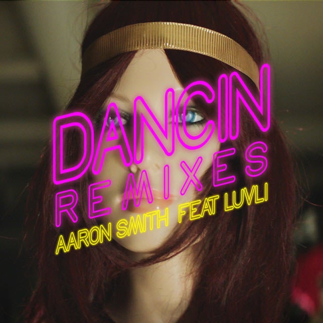 Dancin (feat. Luvli) - Album · Aaron Smith