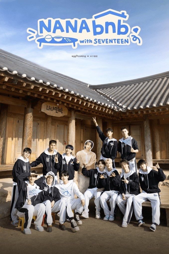 NANA bnb with SEVENTEEN - DISNEY+ · 1/6 ep · 2025 · REALITY SHOW