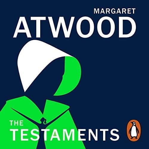 The Testaments (The Handmaid’s Tale) - Margaret Atwood · 2019