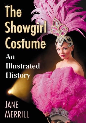 The Showgirl Costume - Jane Merrill · 20181130